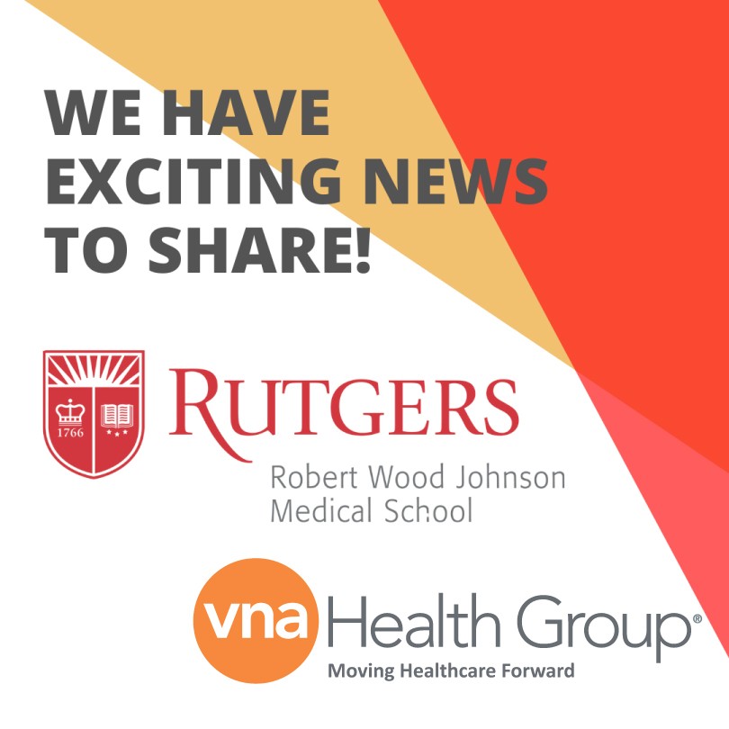RWJ Medical School and VNA Health Group form Academic Affiliation Partnership